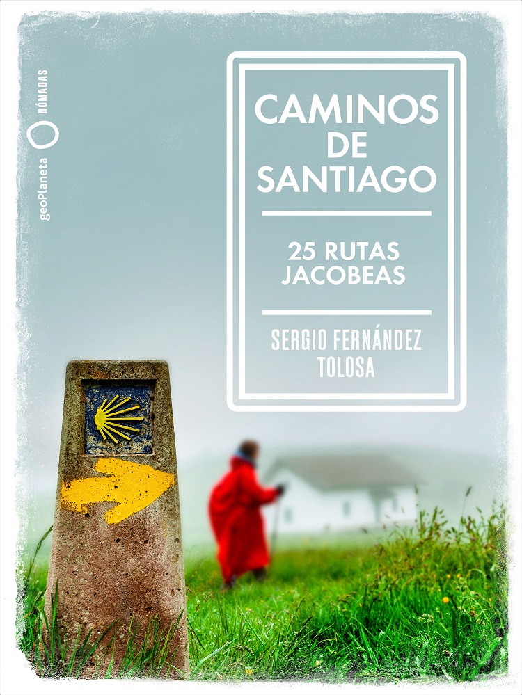 portada_caminos-de-santiago_sergio-fernandez-tolosa