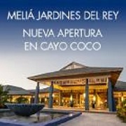 Meliá Jardines del Rey em Cayo Coco, Cuba Meliá Jardines del Rey adianta sua abertura