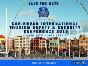 Conferência Internacional do Caribe Turismo Safety & Security 2015 no World Trade Center Curaçao Curaçao auspicia a Conferência do Caribe sobre Turismo, Protecção e Segurança